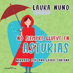 Obraz ikony: No siempre llueve en Asturias