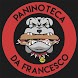 Paninoteca da Francesco - Androidアプリ