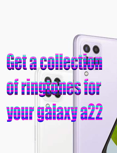 Android application Galaxy A22 Ringtones screenshort