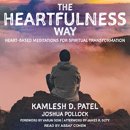 Icon image The Heartfulness Way: Heart-Based Meditations for Spiritual Transformation