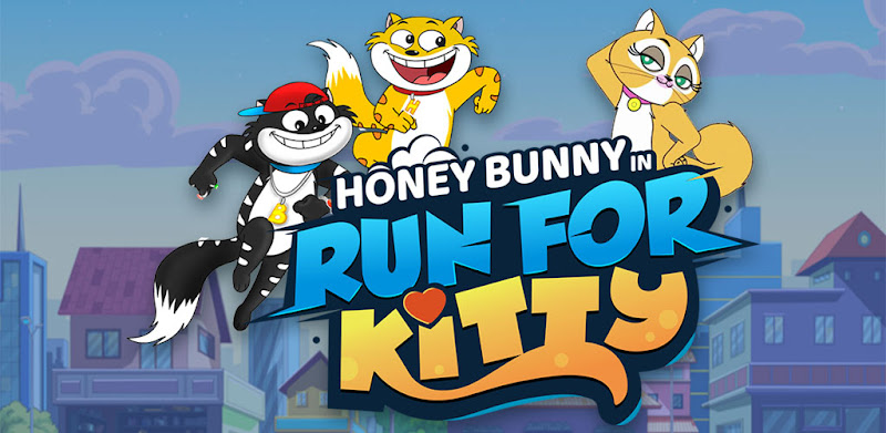 Honey Bunny – Run for Kitty