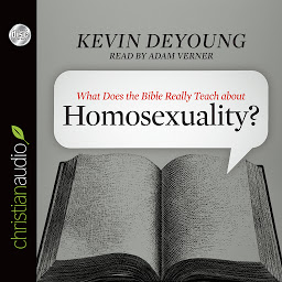 Icon image What Does the Bible Really Teach about Homosexuality?