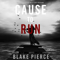 Icon image Cause to Run (An Avery Black Mystery—Book 2)