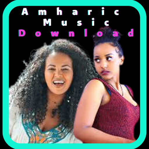 Amharic Music Download Download on Windows