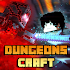 Dungeons Craft for Minecraft1.0