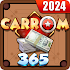 Carrom 365 Money Win Cash Game
