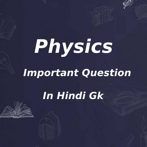 Physics Important Question GK logo
