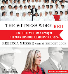 「The Witness Wore Red: The 19th Wife Who Brought Polygamous Cult Leaders to Justice」圖示圖片