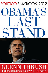 Icon image Obama's Last Stand: Playbook 2012 (POLITICO Inside Election 2012)