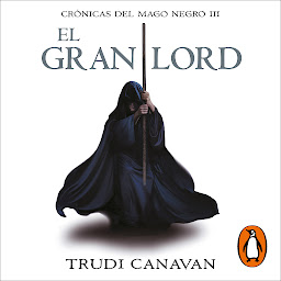 图标图片“El gran lord (Crónicas del Mago Negro 3)”