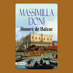 Icon image Massimilla Doni – Audiobook: Massimilla Doni: Honoré de Balzac's Tale of Love and Deception