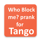 who block me for tango prank (block checker) icon