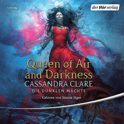 Icon image Queen of Air and Darkness: Die Dunklen Mächte 3