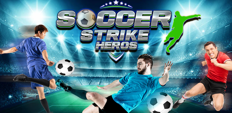 Soccer Strike Heroes