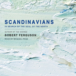 Icon image Scandinavians: In Search of the Soul of the North