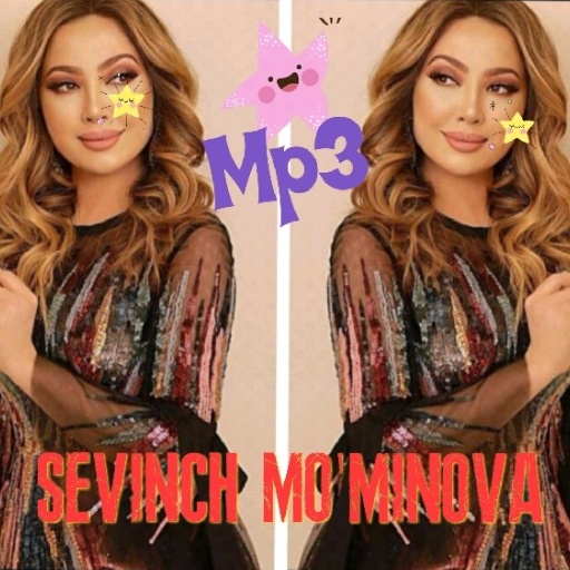 Sevinch Mo'minova - Songs APP