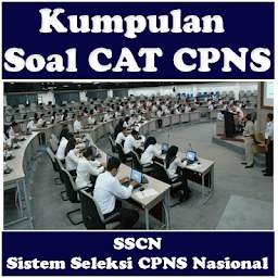Soal CAT CPNS Terbaru (Untuk Semua Kementerian)