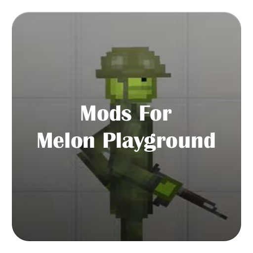 Mods  Addons Melon Playground