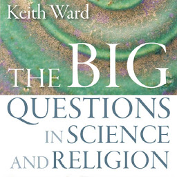 Icon image The Big Questions in Science and Religion
