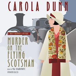 Icon image Murder on the Flying Scotsman: A Daisy Dalrymple Mystery