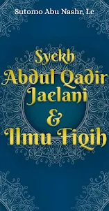 Abdul Qadir Al Jailani & Fiqih