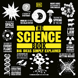 Icoonafbeelding voor The Science Book: Big Ideas Simply Explained