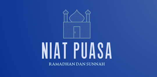 Niat Puasa Ramadhan Dan Sunnah