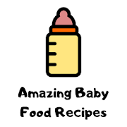 Amazing Baby Food Recipes
