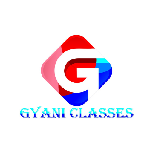 Gyani Classes