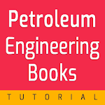 Cover Image of ดาวน์โหลด Petroleum Engineering Books 1.0 APK