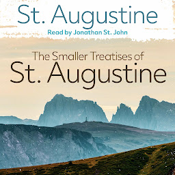 Obraz ikony: The Smaller Treatises of St. Augustine