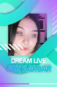 Dream Live App Bar Bar Guide