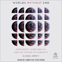 Icon image Worlds Without End: Exoplanets, Habitability, and the Future of Humanity