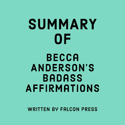 Obraz ikony: Summary of Becca Anderson’s Badass Affirmations