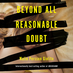 Icon image Beyond All Reasonable Doubt: A Novel