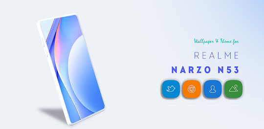 Narzo N53 Theme & Launcher