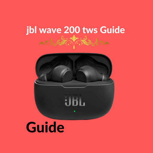jbl wave 200 tws Guide