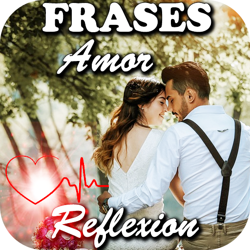 Frases de amor y Reflexion Download on Windows