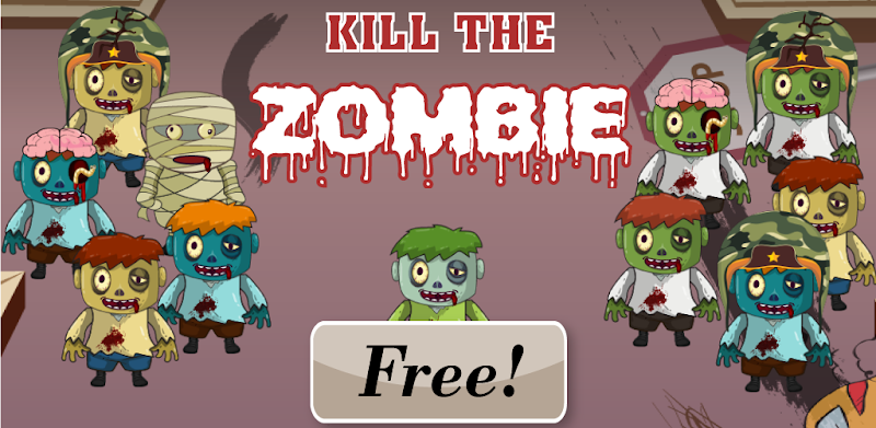 Kill The Zombie: Zombie Smasher