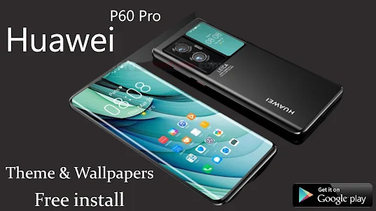 Huawei P60 Pro Theme Wallpaper