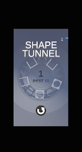 Tunnel Shape