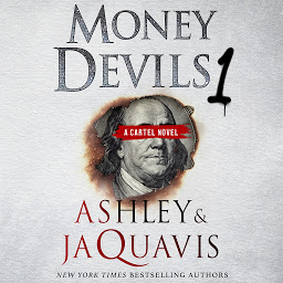 Icoonafbeelding voor Money Devils 1: A Cartel Novel