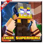 Cover Image of Tải xuống Thor Mods Superhero For Minecraft 2021 1.0 APK