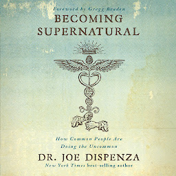 Hình ảnh biểu tượng của Becoming Supernatural: How Common People Are Doing The Uncommon