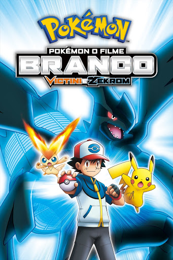 Pokémon o Filme: Preto Victini e Reshiram (Dublado) – Filmes no Google Play