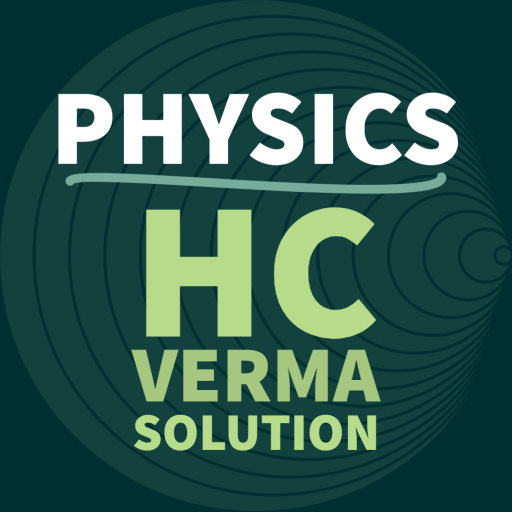 Physics -  HC Verma Solution  Icon