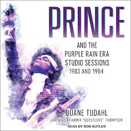 Icon image Prince and the Purple Rain Era Studio Sessions: 1983 and 1984