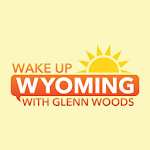 Cover Image of Download Wake Up Wyoming - With Glenn Woods 1.1.10 APK