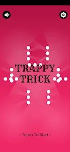 Trappy Trick