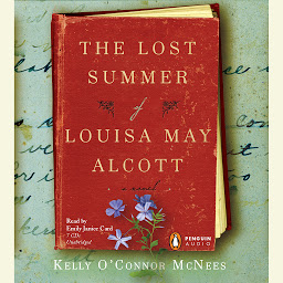 Icon image The Lost Summer of Louisa May Alcott